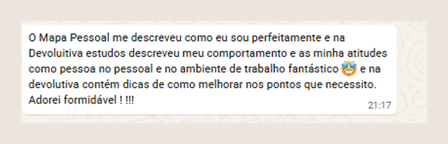 Mensagem de participante do MEC: o Mapa Pessoal me descreveu como eu sou perfeitamente, adorei